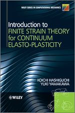 Télécharger le livre :  Introduction to Finite Strain Theory for Continuum Elasto-Plasticity