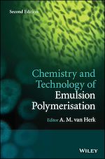Télécharger le livre :  Chemistry and Technology of Emulsion Polymerisation