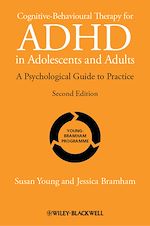 Télécharger le livre :  Cognitive-Behavioural Therapy for ADHD in Adolescents and Adults