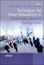 Télécharger le livre :  Techniques for Noise Robustness in Automatic Speech Recognition