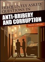 Télécharger le livre :  Frequently Asked Questions in Anti-Bribery and Corruption
