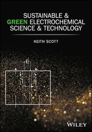 Téléchargez le livre :  Sustainable and Green Electrochemical Science and Technology