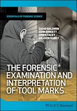 Télécharger le livre :  The Forensic Examination and Interpretation of Tool Marks