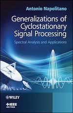 Télécharger le livre :  Generalizations of Cyclostationary Signal Processing