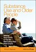 Télécharger le livre :  Substance Use and Older People