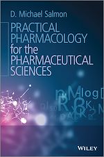 Télécharger le livre :  Practical Pharmacology for the Pharmaceutical Sciences