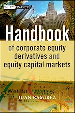 Télécharger le livre :  Handbook of Corporate Equity Derivatives and Equity Capital Markets