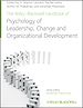 Télécharger le livre :  The Wiley-Blackwell Handbook of the Psychology of Leadership, Change, and Organizational Development