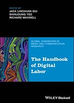 Télécharger le livre :  The Handbook of Digital Labor