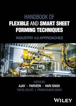 Télécharger le livre :  Handbook of Flexible and Smart Sheet Forming Techniques
