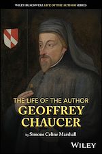 Télécharger le livre :  The Life of the Author: Geoffrey Chaucer