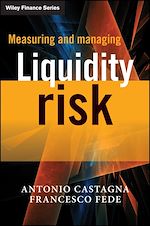Télécharger le livre :  Measuring and Managing Liquidity Risk