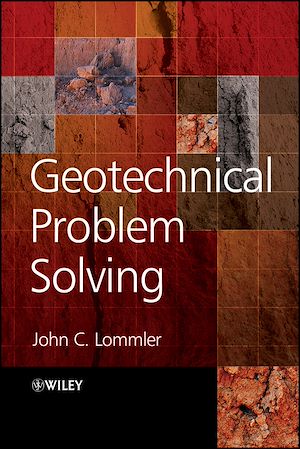 Téléchargez le livre :  Geotechnical Problem Solving