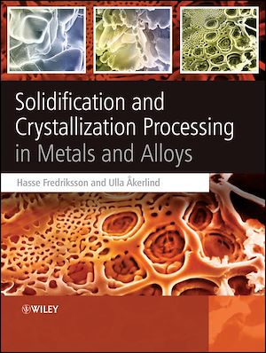 Téléchargez le livre :  Solidification and Crystallization Processing in Metals and Alloys