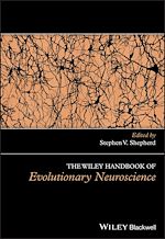 Télécharger le livre :  The Wiley Handbook of Evolutionary Neuroscience