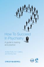 Télécharger le livre :  How to Succeed in Psychiatry