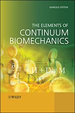 Télécharger le livre :  The Elements of Continuum Biomechanics
