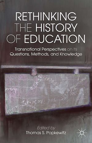 Téléchargez le livre :  Rethinking the History of Education