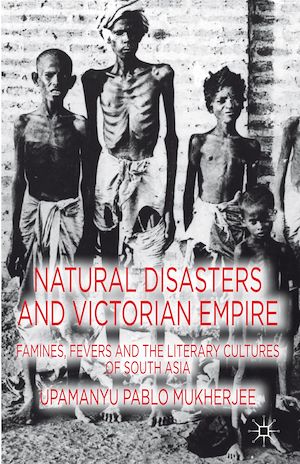 Téléchargez le livre :  Natural Disasters and Victorian Empire