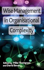 Télécharger le livre :  Wise Management in Organisational Complexity