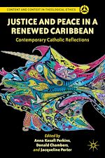 Télécharger le livre :  Justice and Peace in a Renewed Caribbean