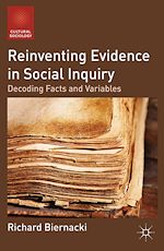 Télécharger le livre :  Reinventing Evidence in Social Inquiry