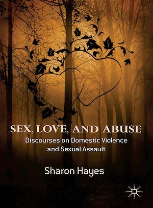 Téléchargez le livre :  Sex, Love and Abuse