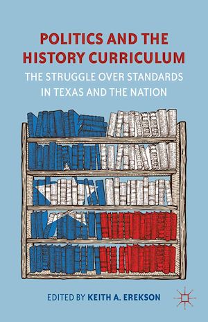 Téléchargez le livre :  Politics and the History Curriculum