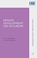 Télécharger le livre :  Private Development Aid in Europe