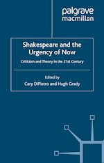 Télécharger le livre :  Shakespeare and the Urgency of Now