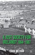 Télécharger le livre :  A Just Society for Ireland? 1964-1987