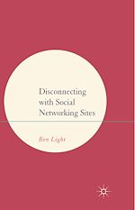 Télécharger le livre :  Disconnecting with Social Networking Sites