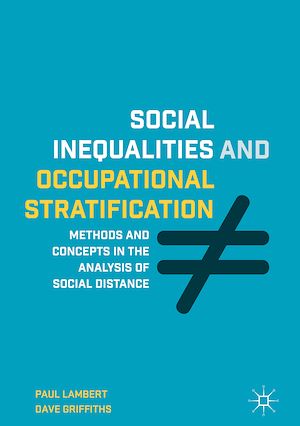 Téléchargez le livre :  Social Inequalities and Occupational Stratification