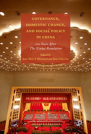 Téléchargez le livre :  Governance, Domestic Change, and Social Policy in China