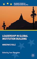 Download this eBook Leadership in Global Institution Building