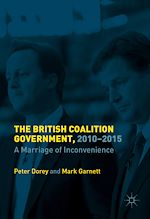 Télécharger le livre :  The British Coalition Government, 2010-2015