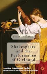 Télécharger le livre :  Shakespeare and the Performance of Girlhood