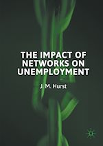 Télécharger le livre :  The Impact of Networks on Unemployment