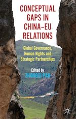 Télécharger le livre :  Conceptual Gaps in China-EU Relations