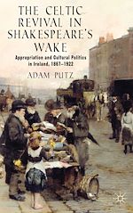 Télécharger le livre :  The Celtic Revival in Shakespeare's Wake