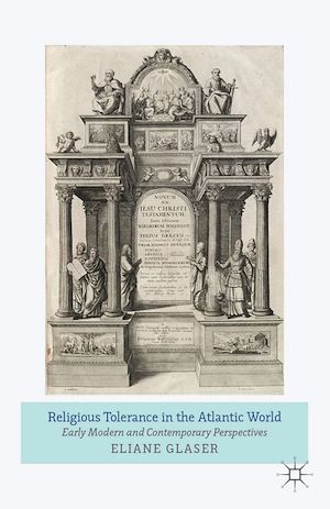 Téléchargez le livre :  Religious Tolerance in the Atlantic World