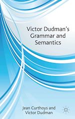 Télécharger le livre :  Victor Dudman's Grammar and Semantics