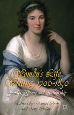 Télécharger le livre :  Women's Life Writing, 1700-1850
