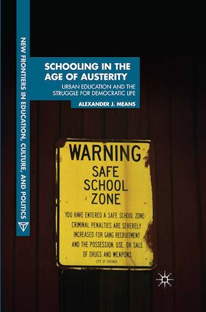 Téléchargez le livre :  Schooling in the Age of Austerity