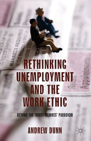 Téléchargez le livre :  Rethinking Unemployment and the Work Ethic
