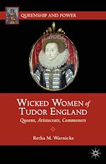 Download this eBook Wicked Women of Tudor England