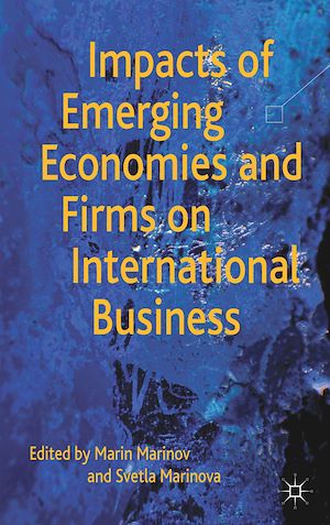 Téléchargez le livre :  Impacts of Emerging Economies and Firms on International Business