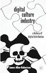 Télécharger le livre :  Digital Culture Industry