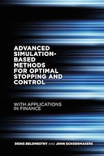 Télécharger le livre :  Advanced Simulation-Based Methods for Optimal Stopping and Control