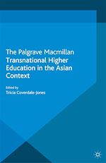 Télécharger le livre :  Transnational Higher Education in the Asian Context